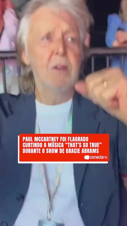 Olha que demais!

Paul McCartney foi visto desfrutando da música "That's So True", de Gracie Abrams, durante o show da artista.

O ex-Beatle demonstrou entusiasmo ao som da faixa, que integra o novo álbum da cantora, chamando a atenção do público presente.

#conectafm #paulmccartney