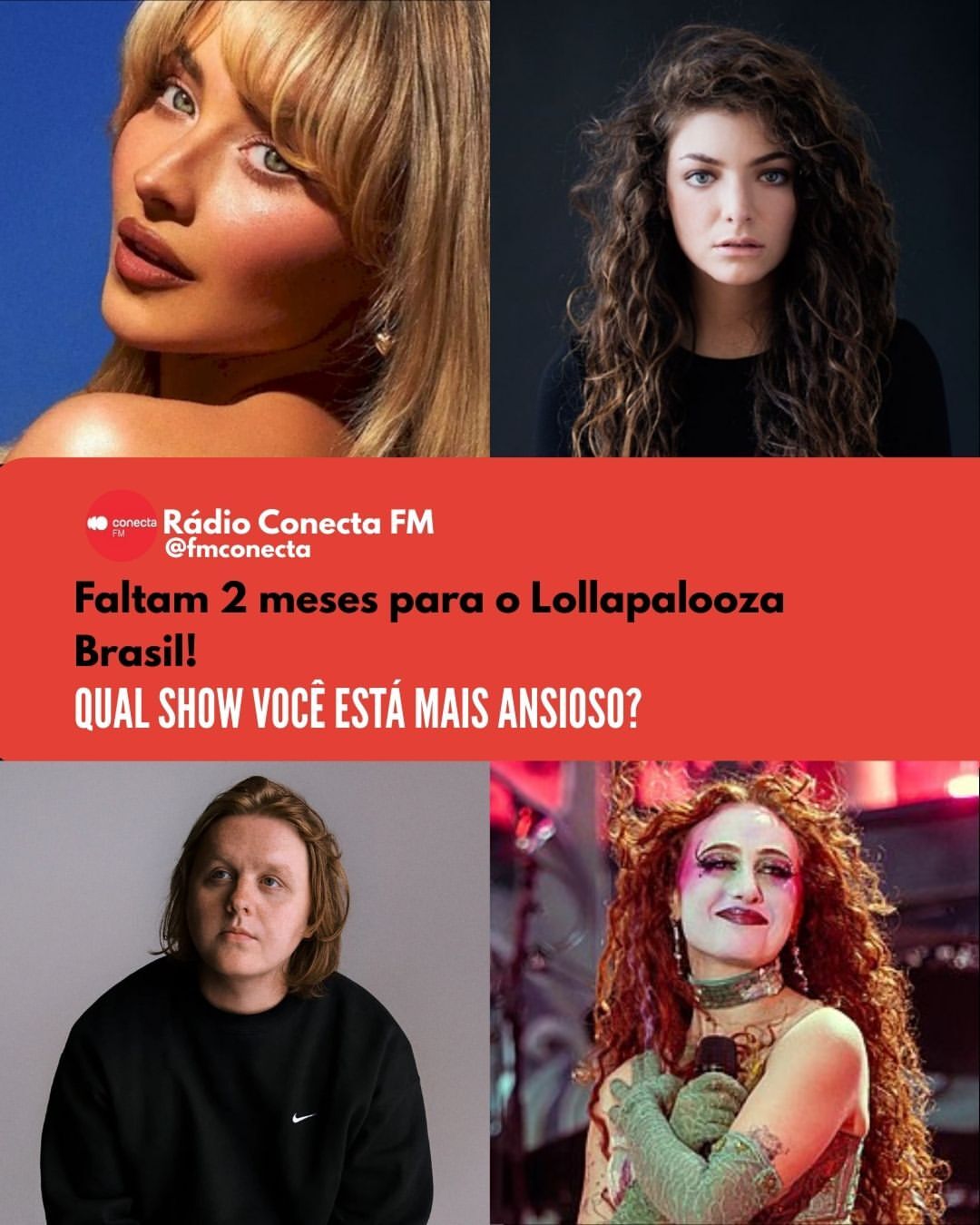 O frio na barriga começou oficial: faltam apenas 2 meses para o Lollapalooza Brasil! 🎡✨

O Autódromo de Interlagos está chamando e a gente já consegue ouvir o som ecoando.

É hora de tirar o look do papel, combinar o ponto de encontro com os amigos e, claro, preparar o gogó! 🤩

A pergunta que não quer calar: Qual show você está mais ansioso para ver? 🎤👇

Conta aqui nos comentários qual artista é o "obrigatório" do seu lineup!

#conectafm #lollapalooza